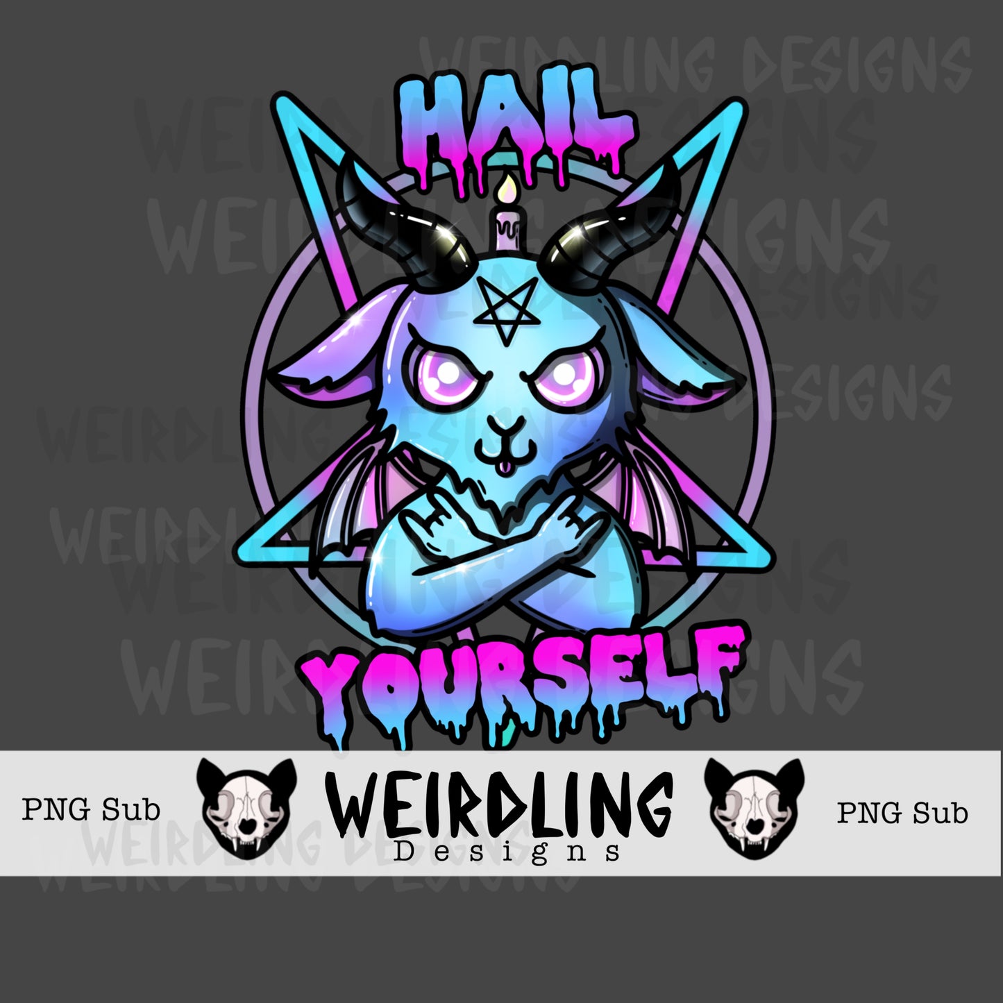 Hail Yourself - Non-exclusive PNG sub