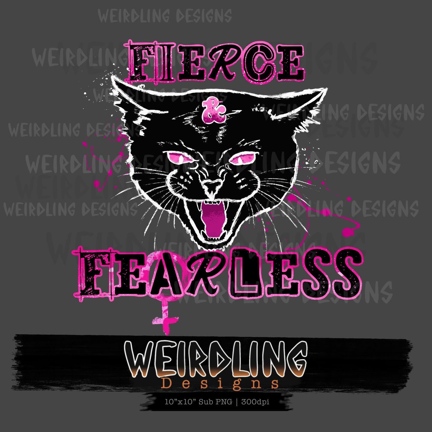 Fierce & Fearless - Non-exclusive PNG Sub