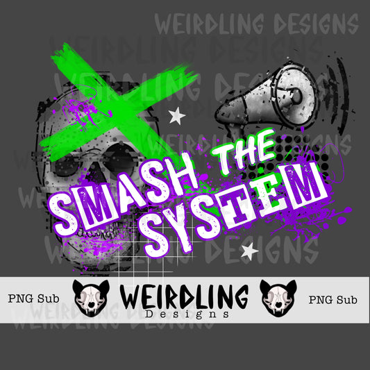 Smash The System - Non-exclusive PNG sub