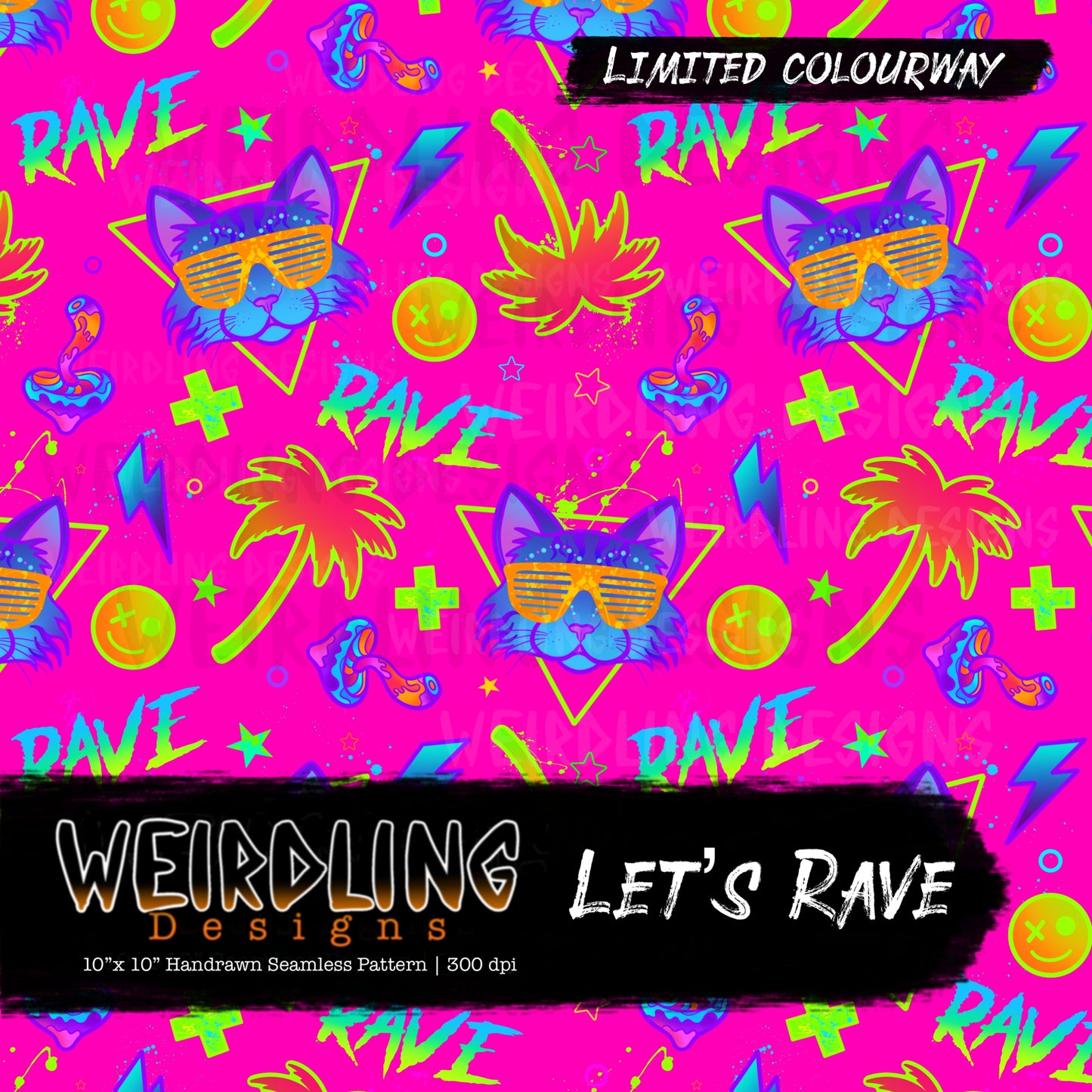 Let’s Rave - Limited Seamless Design- 2 Colourways