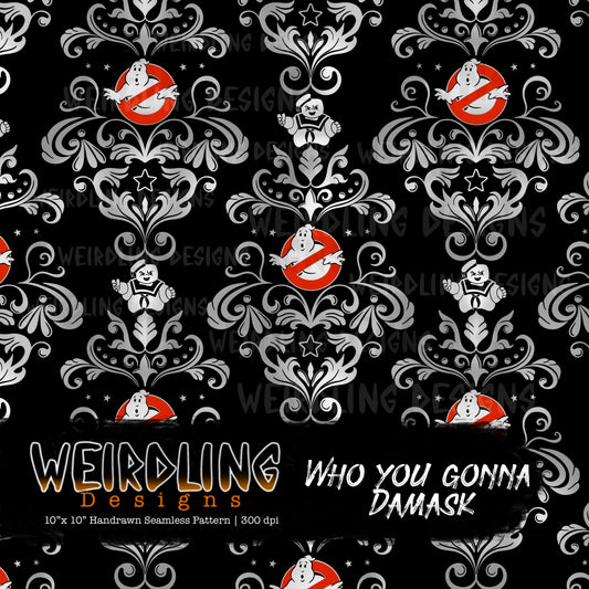 Who You Gonna Damask - Limited Seamless Design - 5 Colourways